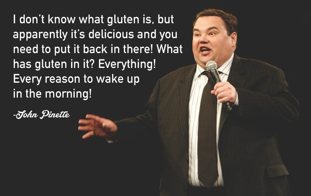 John Pinette, Gluten Allergy, Gluten Free